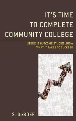 Libro It's Time To Complete Community College : Student O...