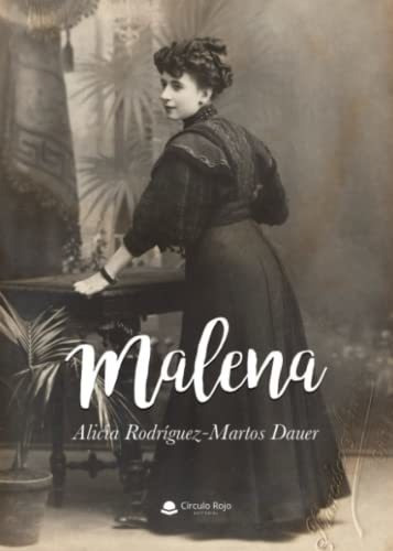 Libro Malena De Alicia Rodriguez Martos Dauer