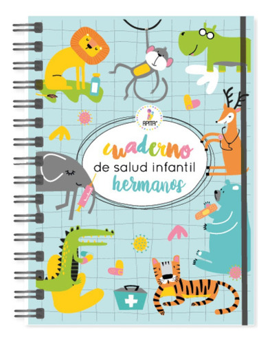 Cuaderno De Controles De Salud Bebés-hermanos Apita