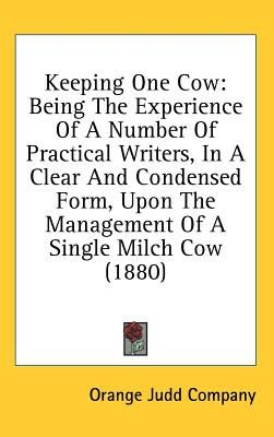 Libro Keeping One Cow: Being The Experience Of A Number O...