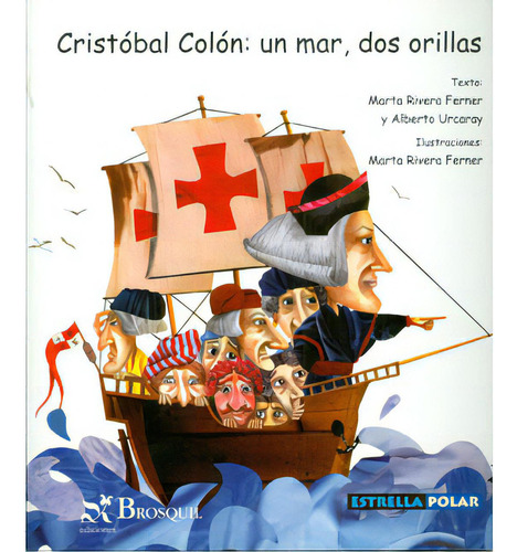 Cristóbal Cólon: Un Mar, Dos Orillas (rústica), De Varios Autores. Serie 8497953498, Vol. 1. Editorial Promolibro, Tapa Blanda, Edición 2008 En Español, 2008