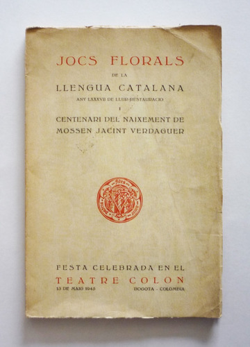 Jocs Florals De La Llengua Catalana - Teatro Colon