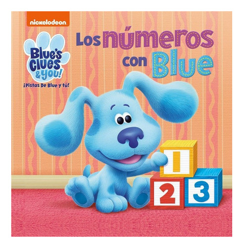 Los Numeros Con Blue, De Nickelodeon. Editorial Beascoa, Tap