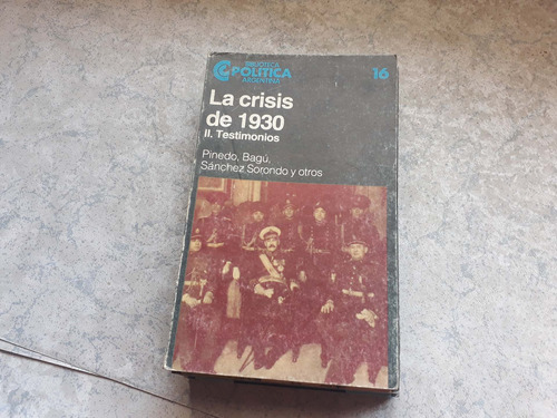 La Crisis De 1930 Pinedo Bagu Sánchez Sorondo 16