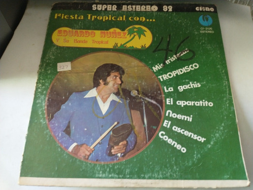 Eduardo Nuñez Y Su Banda Tropical  Mis Tristezas  Lp Vinilo.