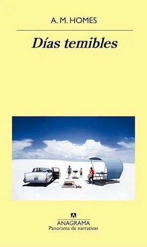 Libro Dias Temibles De A.m. Homes