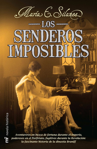 Los Senderos Imposibles María E. Silanes