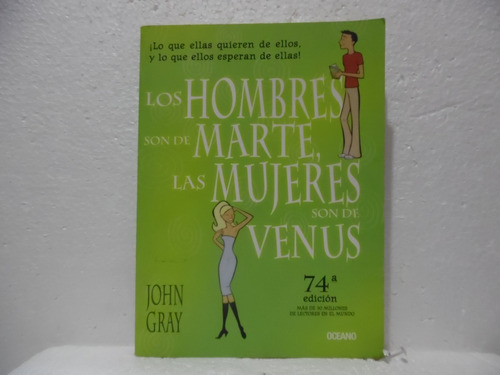 Los Hombres Son De Marte, Las Mujeres Son De Venus / John G