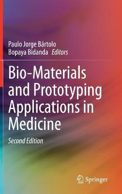 Libro Bio-materials And Prototyping Applications In Medic...