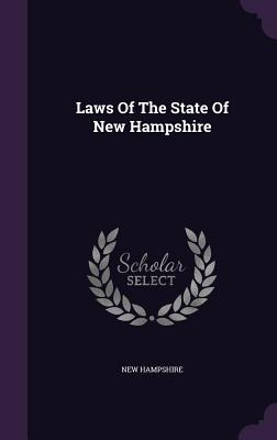 Libro Laws Of The State Of New Hampshire - Hampshire, New
