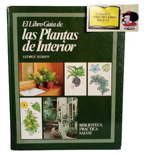 El Libro Guía De Las Plantas De Interior - George Seddon 