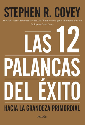 Las 12 Palancas Del Éxito Stephen R. Covey