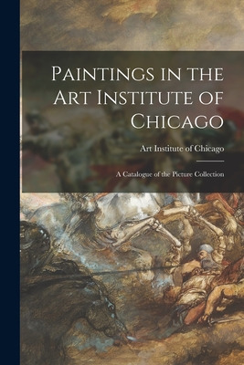 Libro Paintings In The Art Institute Of Chicago; A Catalo...
