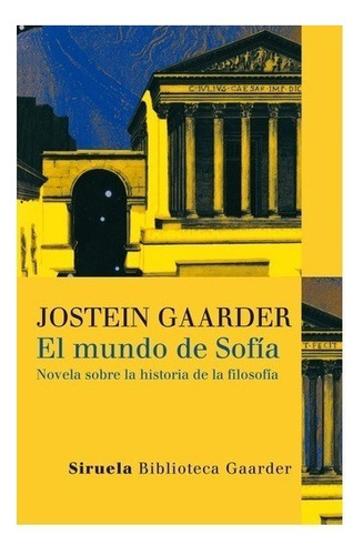 El Mundo De Sofía - Jostein Gaarder - Siruela - Bolsillo