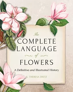 Book : The Complete Language Of Flowers A Definitive And...