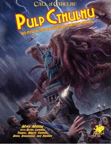 Pulp Cthulhu - Suplemento Call Of Cthulhu Rpg Chaosium