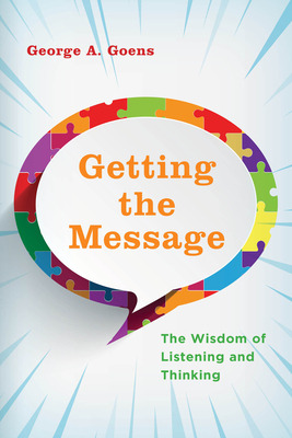 Libro Getting The Message: The Wisdom Of Listening And Th...