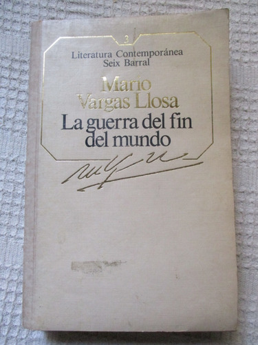 Mario Vargas Llosa - La Guerra Del Fin Del Mundo