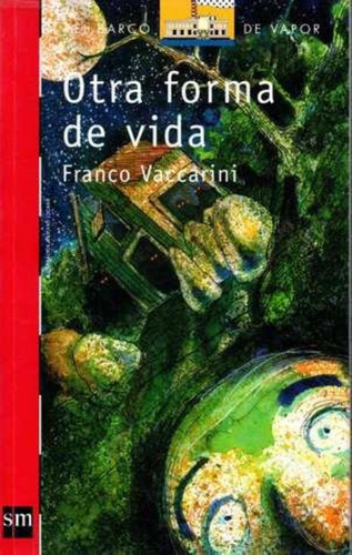 Otra Forma De Vida - Serie Roja-vaccarini, Franco-sm