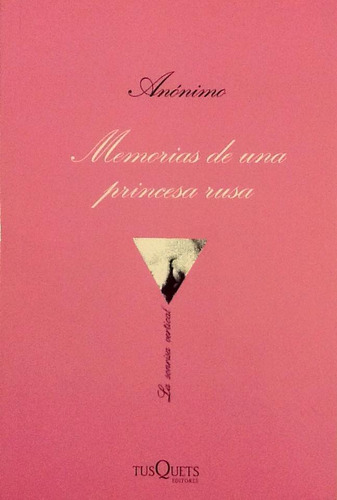 Memorias De Una Princesa Rusa - Anónimo