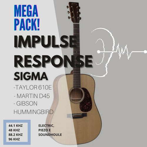 Impulse Response Sigma - Pack (tay 610, Mrtn D45, Gibs Bird)