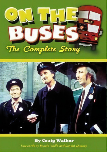On The Buses : The Complete Story, De Craig Walker. Editorial Andrews Uk Limited, Tapa Blanda En Inglés, 2016