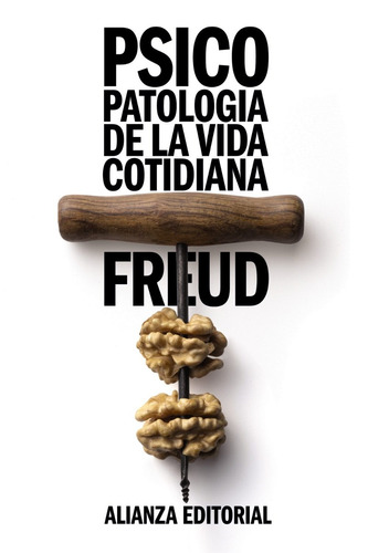 Psicopatología De La Vida Cotidiana, Freud, Alianza