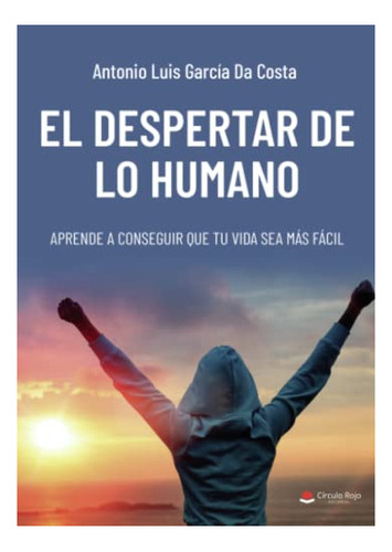 Libro El Despertar De Lo Humano De Antonio Luis García Da Co