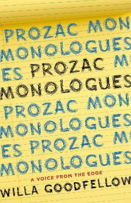 Libro Prozac Monologues : A Voice From The Edge - Willa G...