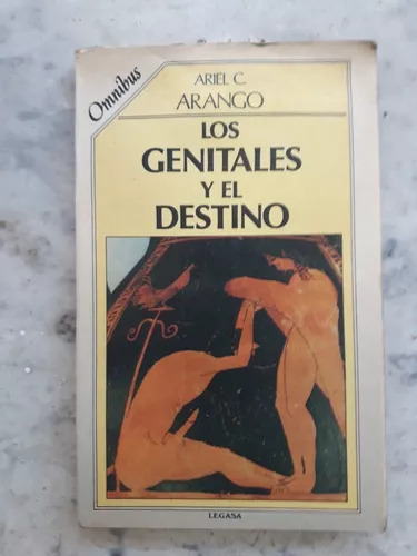 Los Genitales Y El Destino De Ariel Arango