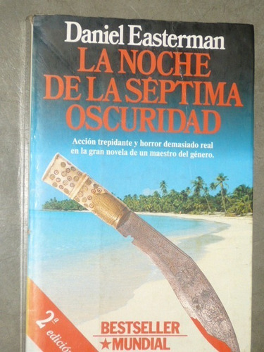 La Noche De La Septima Oscuridad..novela