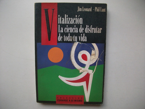 Vitalización Ciencia De Disfrutar Tu Vida - Leonard / Laut