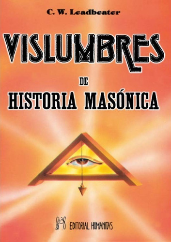 Vislumbres De Historia Masónica