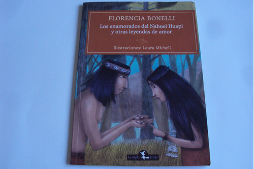 Los Enamorados Del Nahuel Huapi Florencia Bonelli