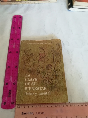 La Clave De Su Bienestar Físico Y Mental Reader's Digest