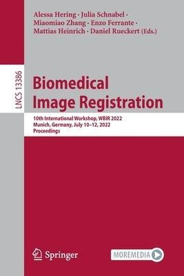 Libro Biomedical Image Registration : 10th International ...