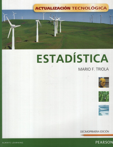 Estadistica  (11A.Edición), de Friola, Mario F.. Editorial Pearson en español, 2013