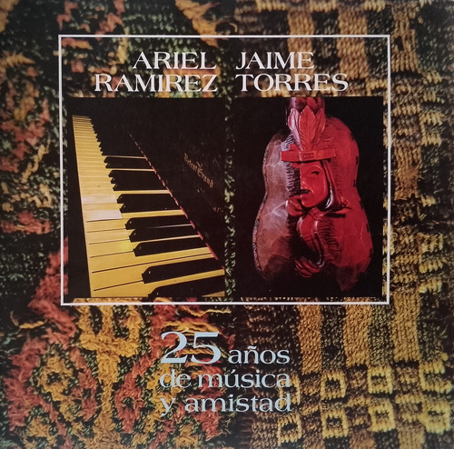 Ariel Ramirez, Jaime Torres - 25 Años De Música. Vinilo, Lp