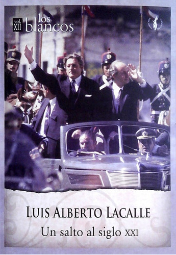 Colección Los Blancos Vol. Xii - Luis Alberto Lacalle  - Var