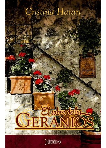 El Sabor De Los Geranios (libro Original)