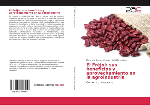 Libro: El Fréjol: Sus Beneficios Y Aprovechamiento En La Agr