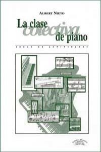 Libro La Clase Colectiva Del Piano - Nieto, Albert