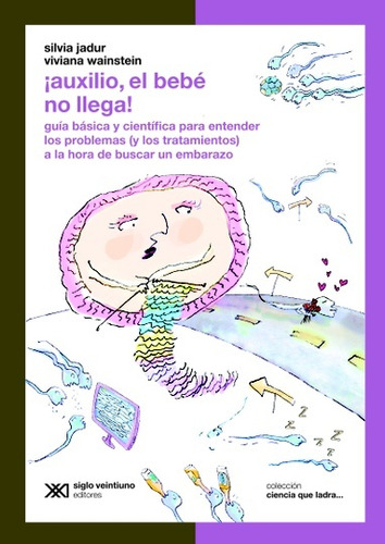 Auxilio El Bebe No Llega! - Jadur, Wainstein