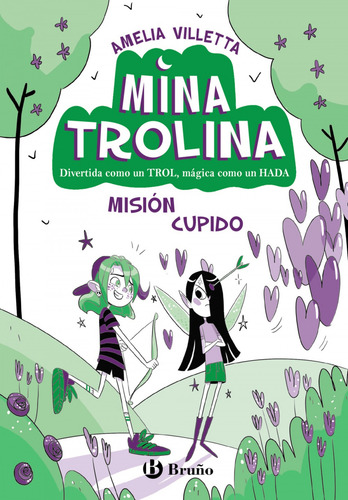 Mina Trolina, 3. Mision Cupido - Villetta, Amelia