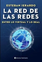 Comprar Red De Las Redes Entre Lo Virtual Y Lo Real - Ierardo Esteb