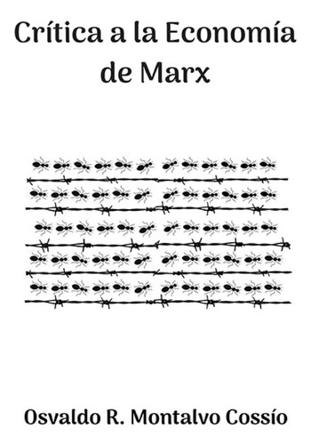 Libro: Crítica A La Economía De Marx (edición En Español)