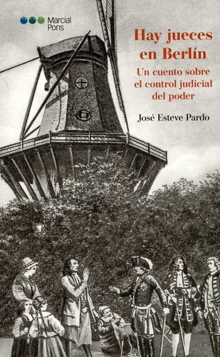 Libro Hay Jueces En Berlín. Un Cuento Sobre El Control Judi