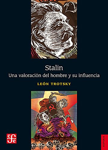 Stalin. Una Valoración Del Hombre Y Su Influencia / Leon Tro