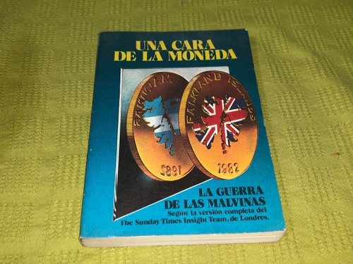 Una Cara De La Moneda La Guerra De Las Malvinas- Hyspamérica