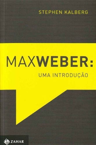 Max Weber: Uma Introdução